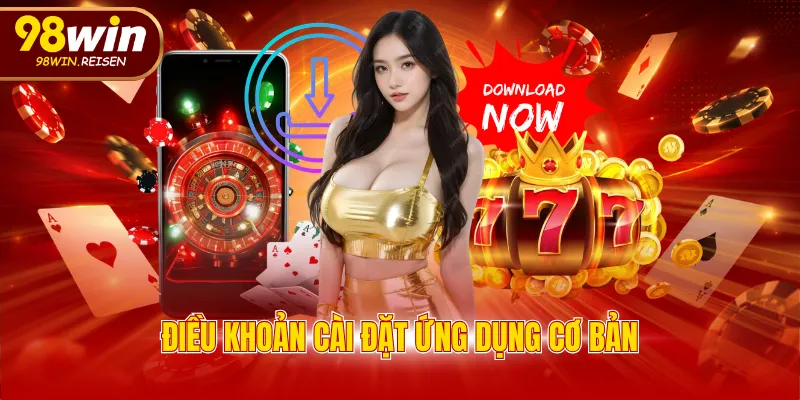 Điều khoản cài đặt ứng dụng cơ bản