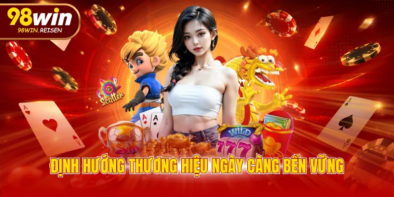Định hướng thương hiệu ngày càng bền vững