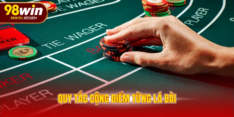 Quy tắc cộng điểm từng lá bài
