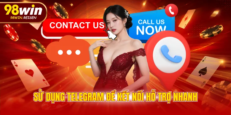 Sử dụng Telegram để kết nối hỗ trợ nhanh